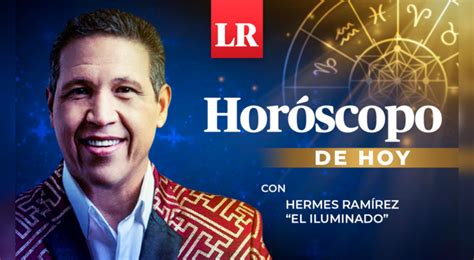 hermes ramirez aries hoy|hermes ramirez libra hoy.